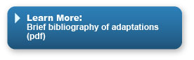 Learn more: brief bibliography of adaptations